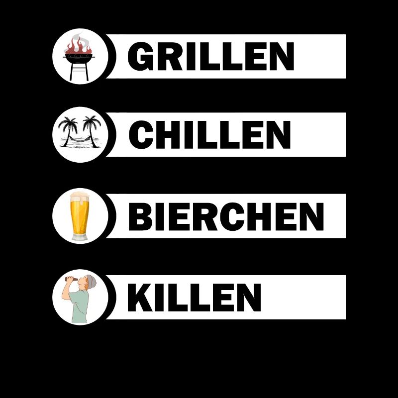 Grillen Chillen Bierchen Killen Grill Bier Spruch