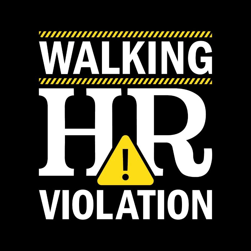 Human Resources Walking HR Violation - HR
