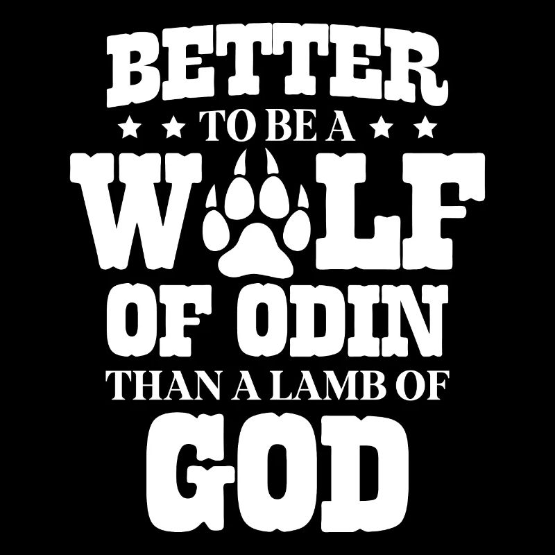 Es Ist Besser, Ein Wolf Odin Zu Sein Als Ein Lamm