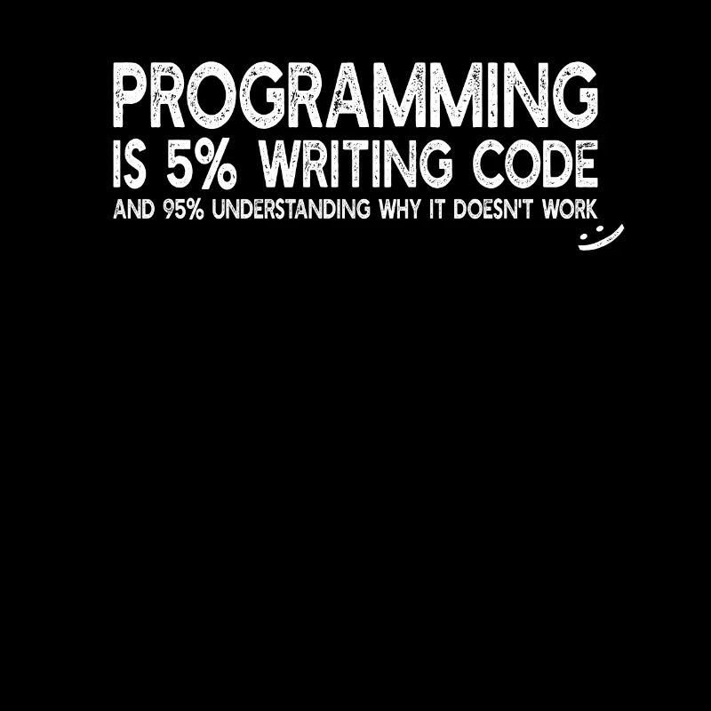 La programmation est 5% d’écriture de code - Funny Programming