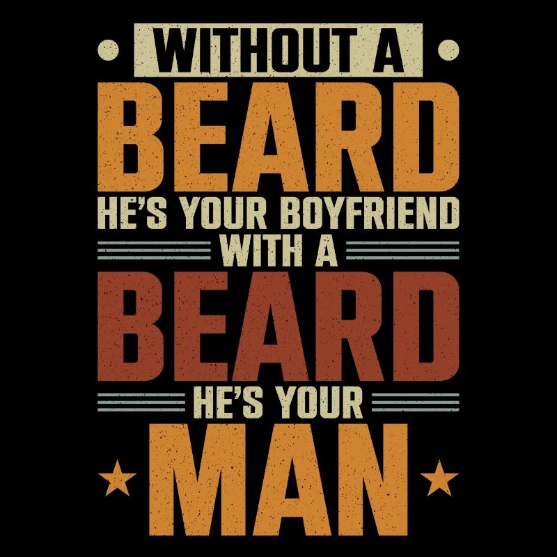 Beard Lover Bearded Man Without A