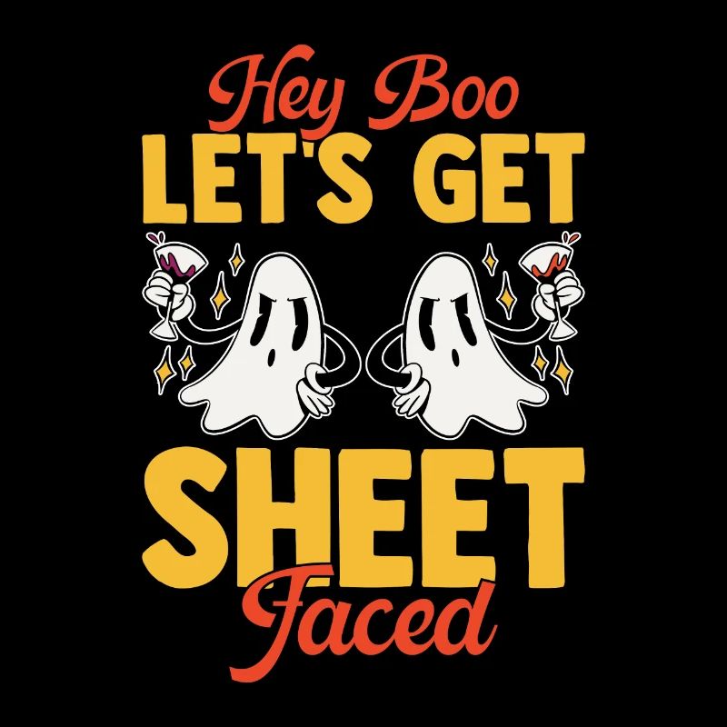 Hey boo let's get sheet faced ghosts drunk