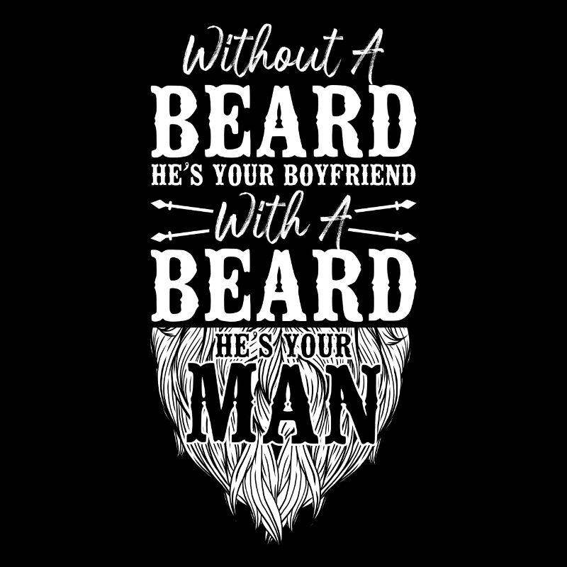 Beard Lover Bearded Man Without A