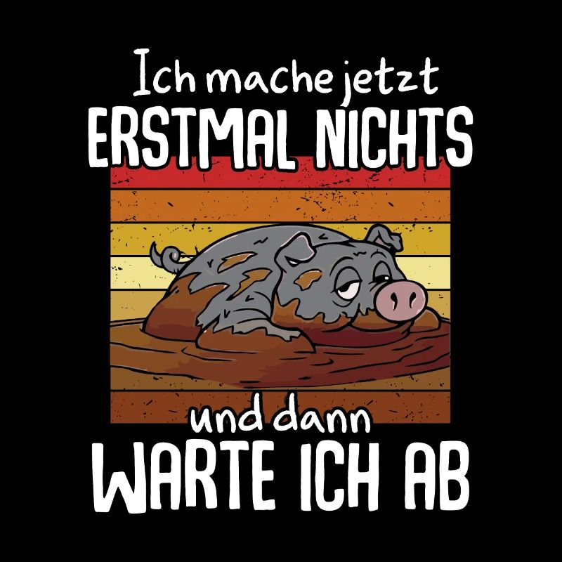 Ich Mache Jetzt Erstmal Nichts