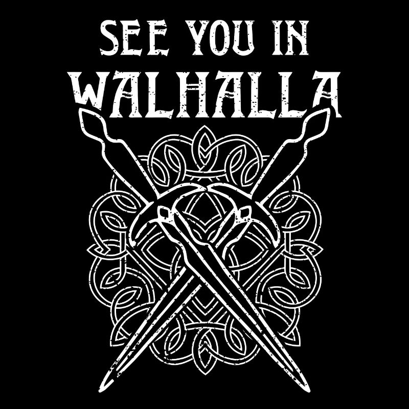 See you in Walhalla Wikinger Mittelaltermarkt