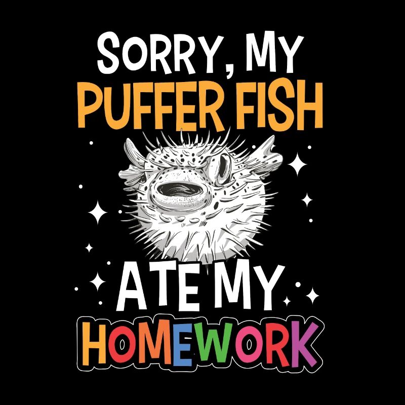Pufferfish has eaten homework