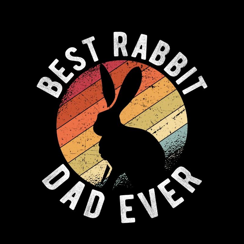 Best Rabbit Dad Ever Dad Rabbit Vintage Bunny B