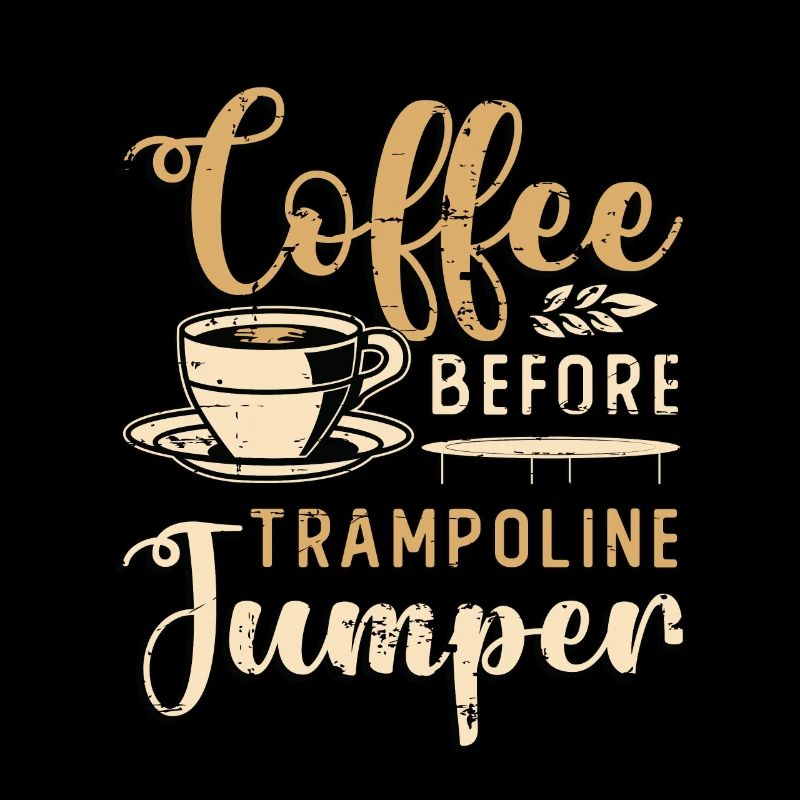 Trampoline Jumper Coffee Trampolining Coffee Lover