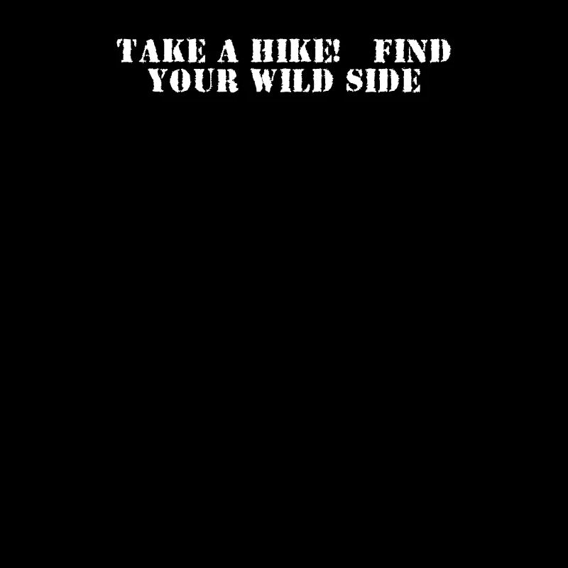 Hiking - Take a hike, find your wild side