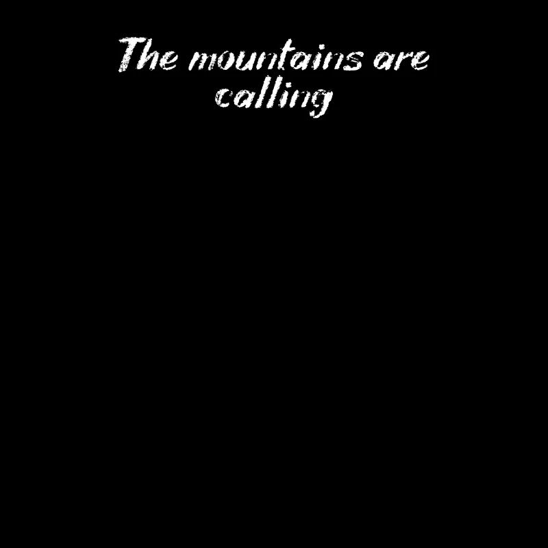 Hiking - The Mountains Are Calling