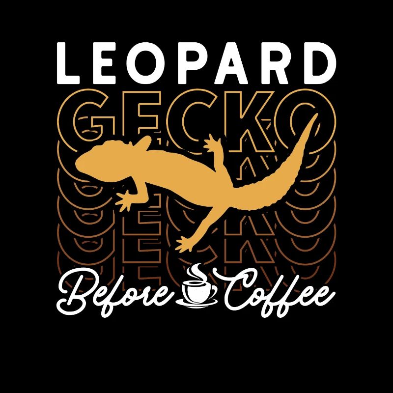 Leopard Gecko Lover Before Reptiles Coffee Lover