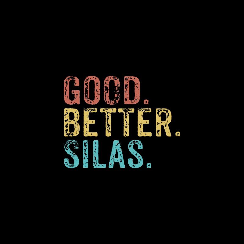Good better Silas