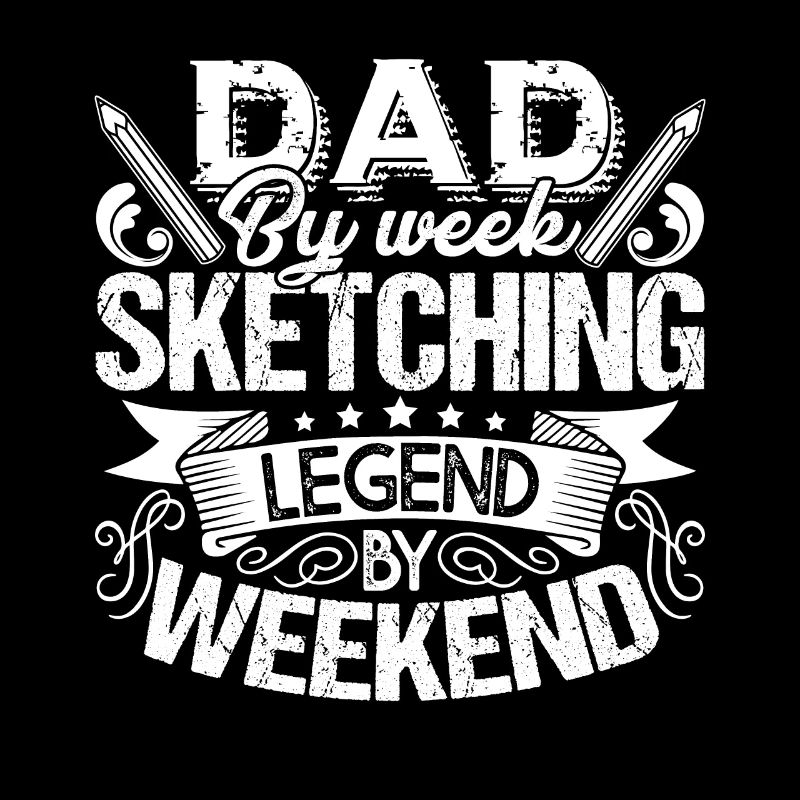 Sketching I'm A Dad And Sketching Legend