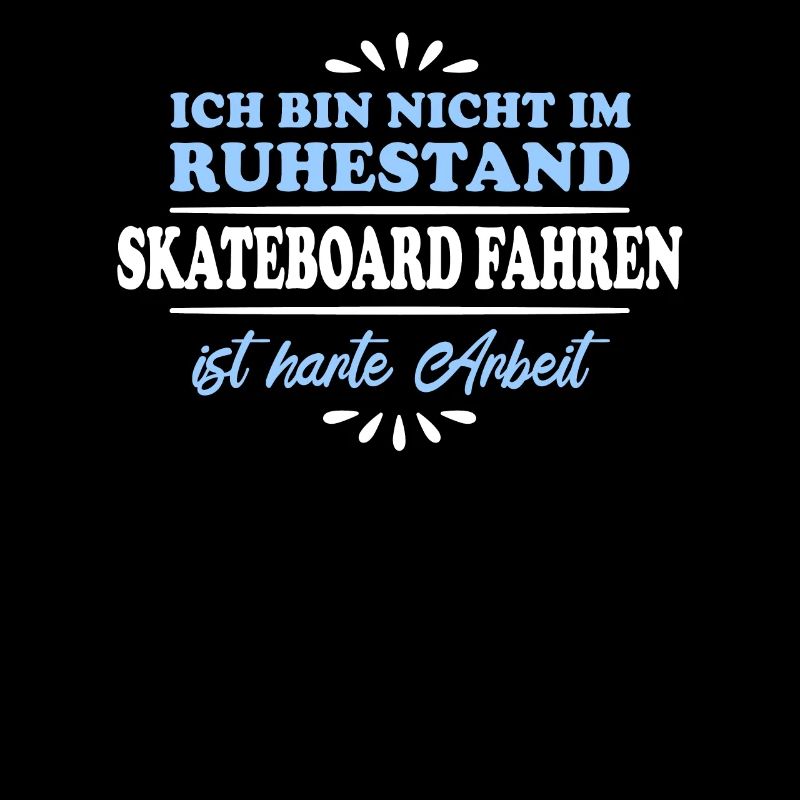 Retirement Retiree Retiree Skateboarder