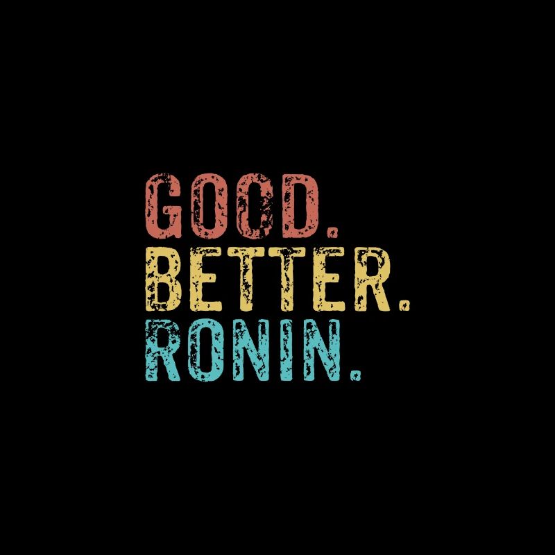 Cool guys are called ronin