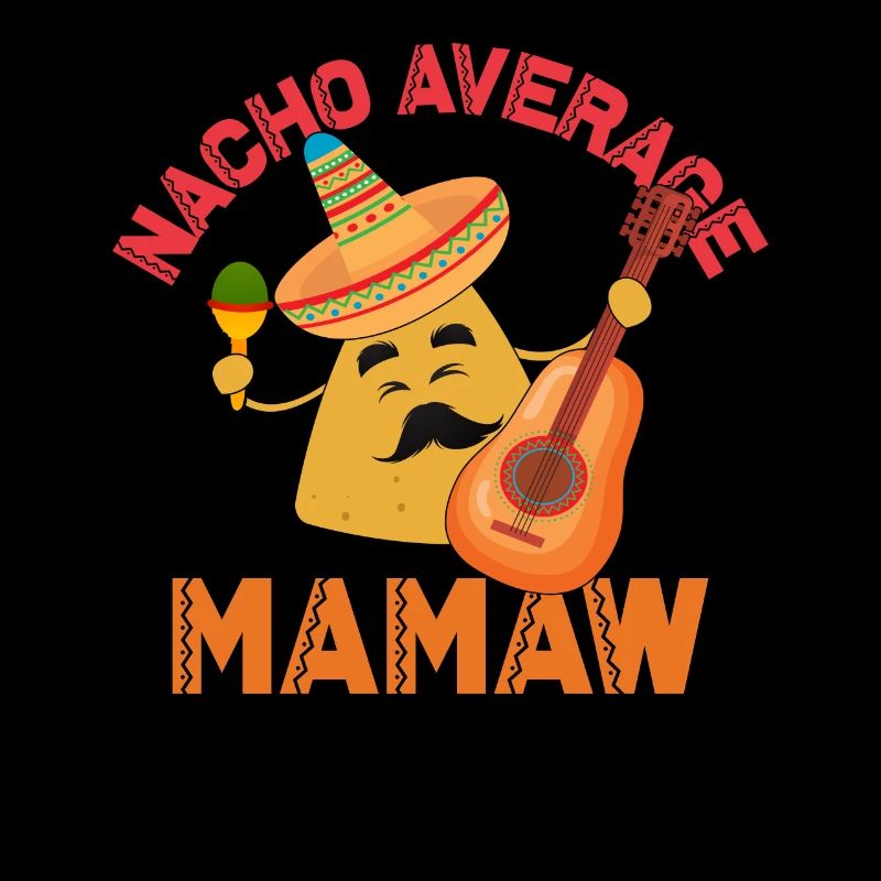 Nacho Average Mamaw Cinco de Mayo Mamaw