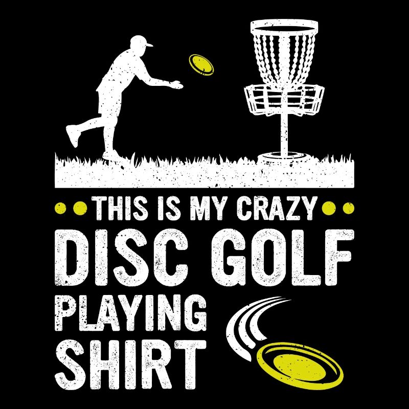 C’est ma chemise de disc golf fou Disc Golf
