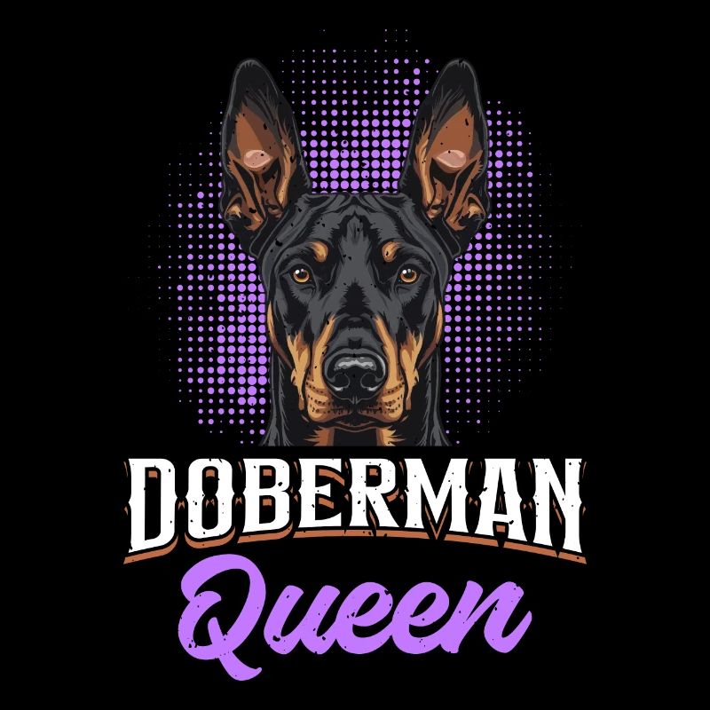 DOBERMAN QUEEN Doberman Propriétaire de chien Cool