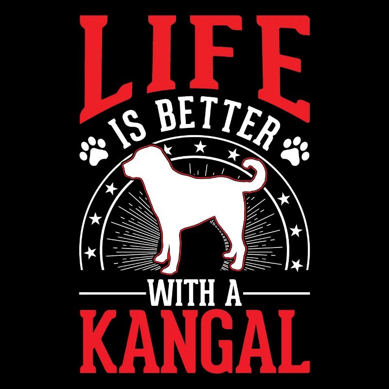 Life is better with a Kangal