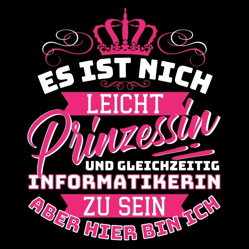Prinzessin & Informatikerin - Informatik Job