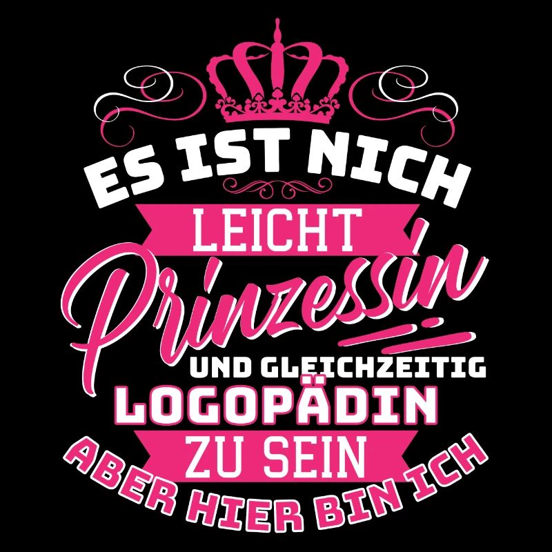 Princess & Speech Therapist - Funny Speech Therapy Saying