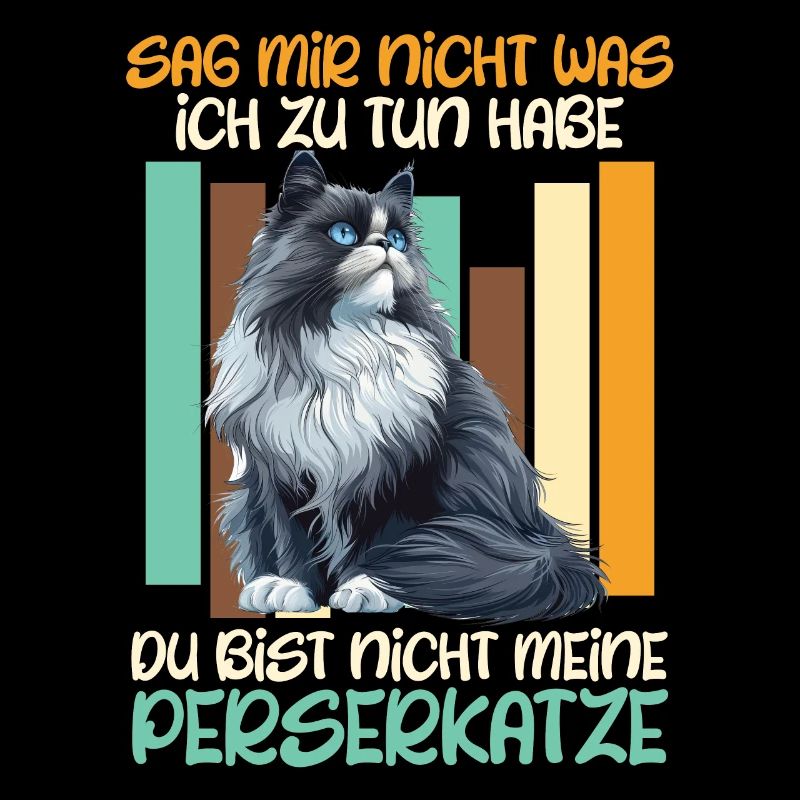 Chat Papa TU N’ES PAS MON CHAT PERSAN Drôle