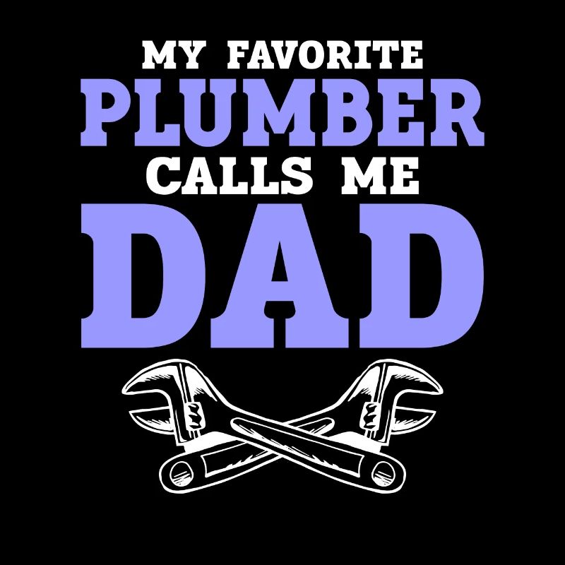 Funny I'm A Plumber