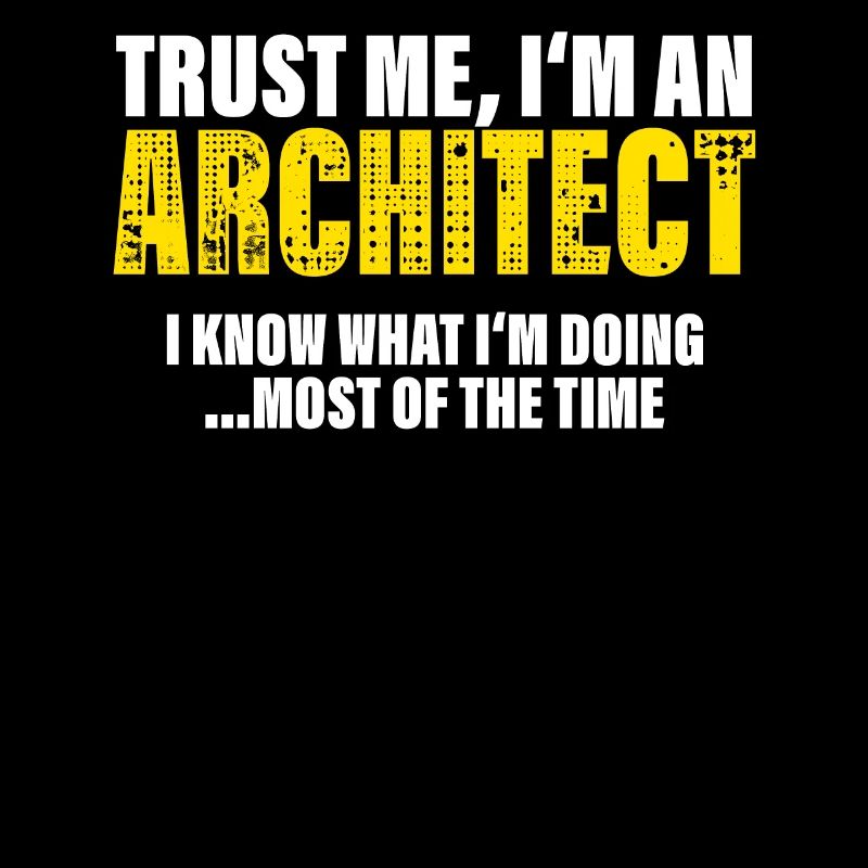 Trust Me I'm Architect Fellow Gift