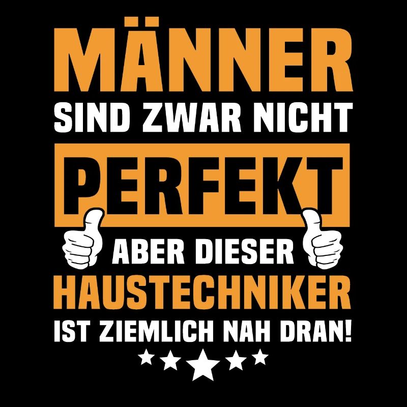 Funny House Technician Sayings