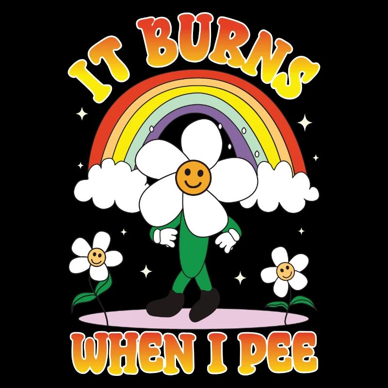 Funny saying "It Burns when I Pee"!