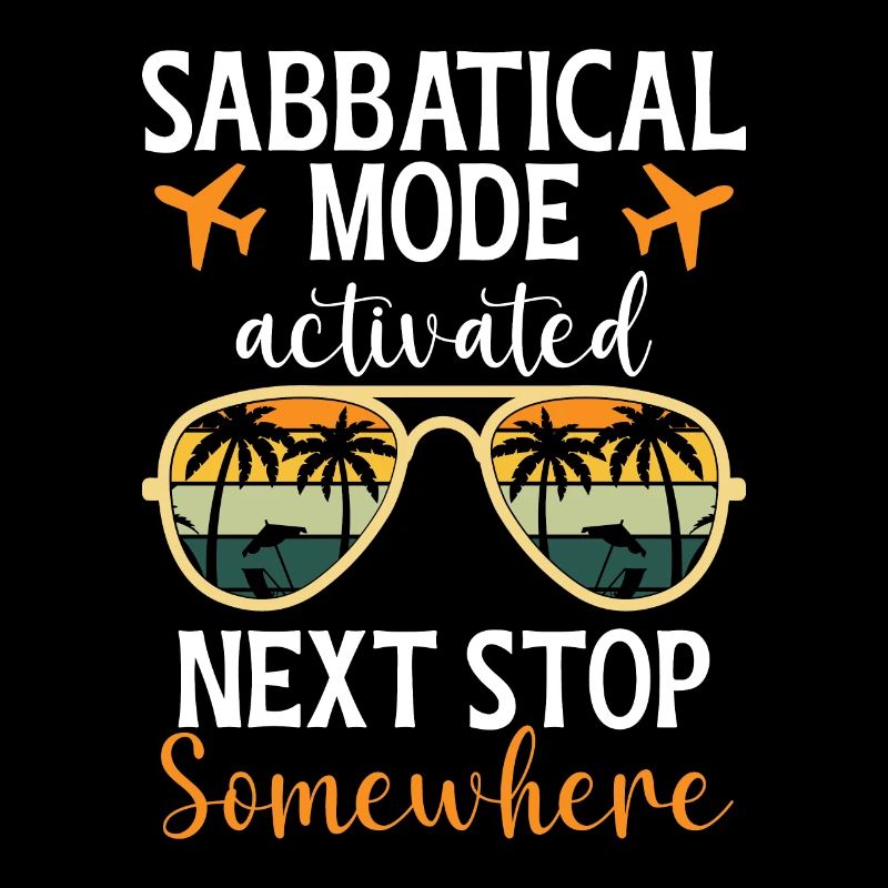 Sabbatical-modus Aktiviert: Nächster Halt Irgendwo