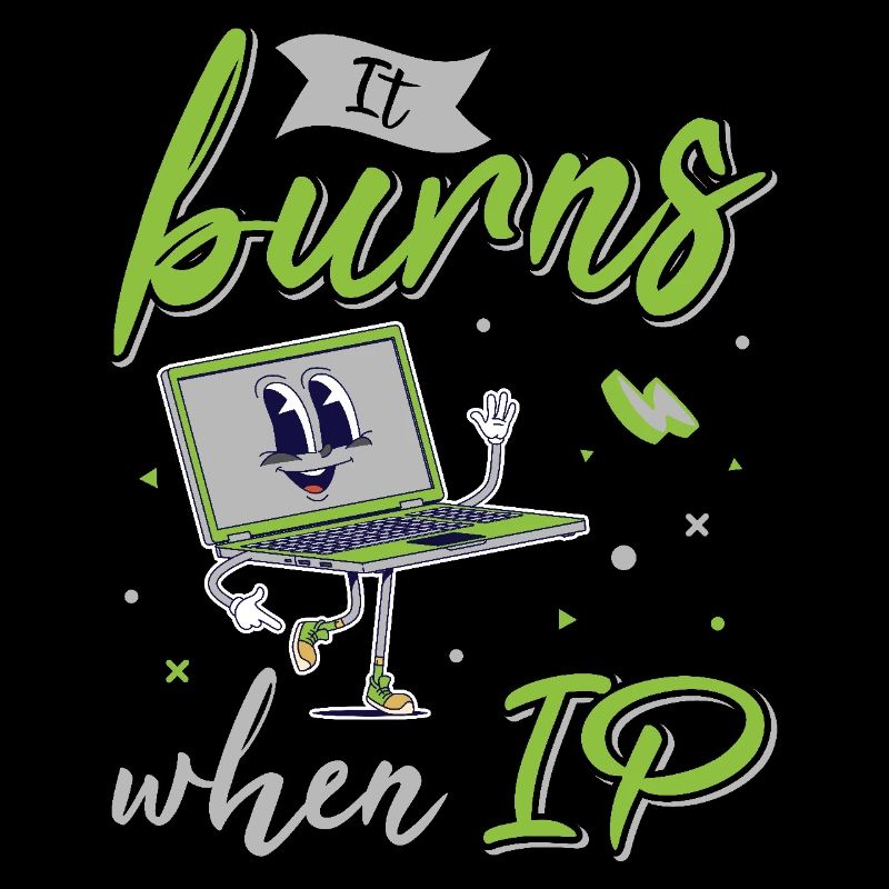 Funny saying "It Burns when I Pee"!