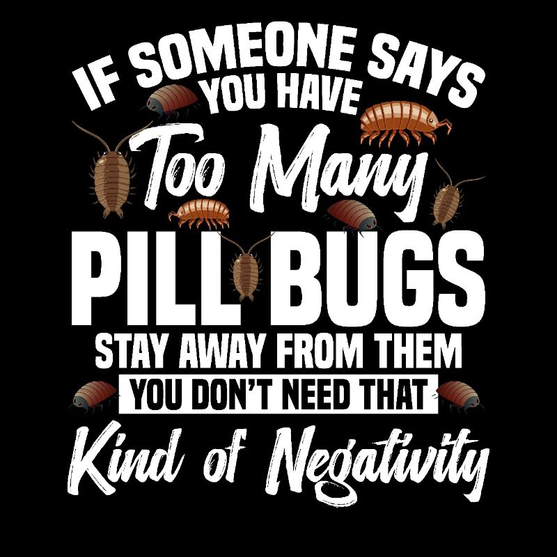 Pill Bug Owner Entomologist Isopod Rollie Polly