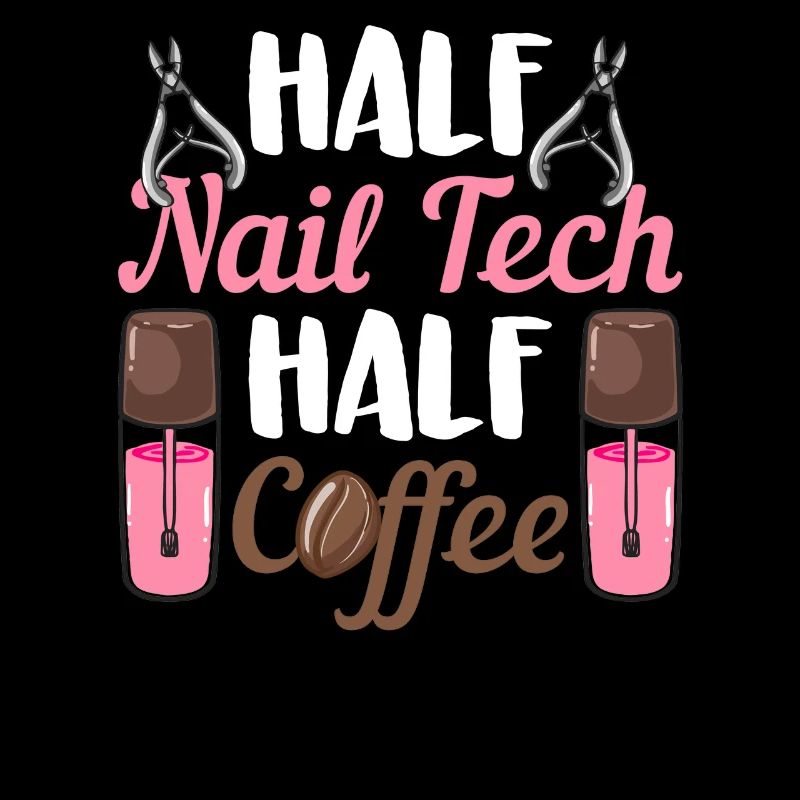 Nail Tech Coffee Nail Technician Nail Artist