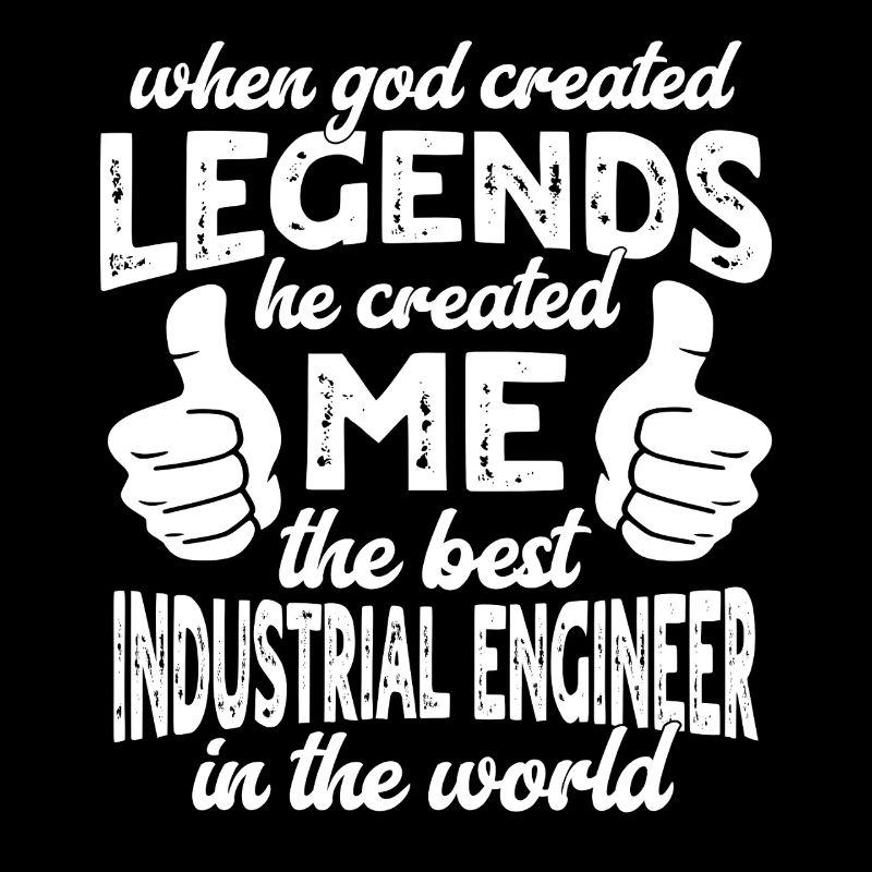 Best Industrial Engineer Legend