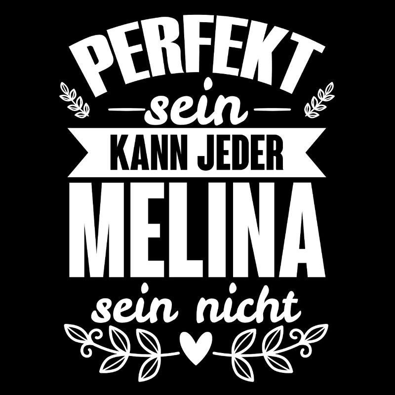 Melina - Perfekt Sein Kann Jeder Melina Sein Nicht