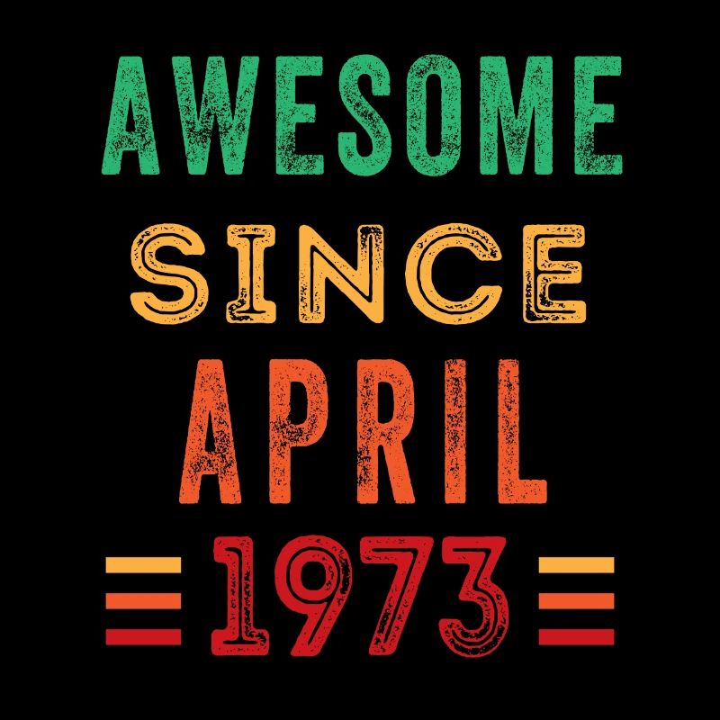 Tolles Geburtstagsshirt seit April 1973