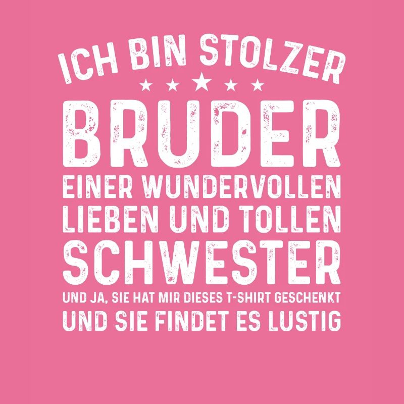 Ich bin stolzer Bruder einer Schwester Geschenk lu