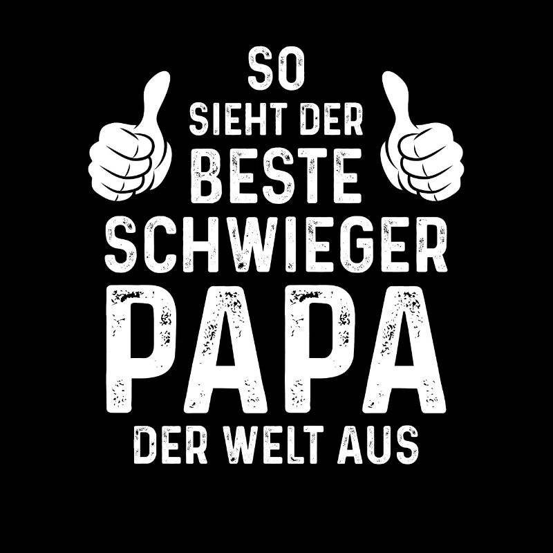 Bester Schwiegervater Schwiegerpapa Vate