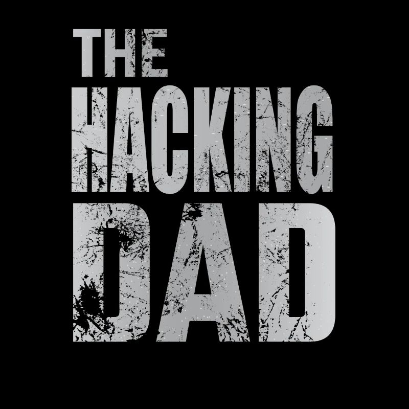 Le Hacking Dad Hacking Père Papa Code ordinateur
