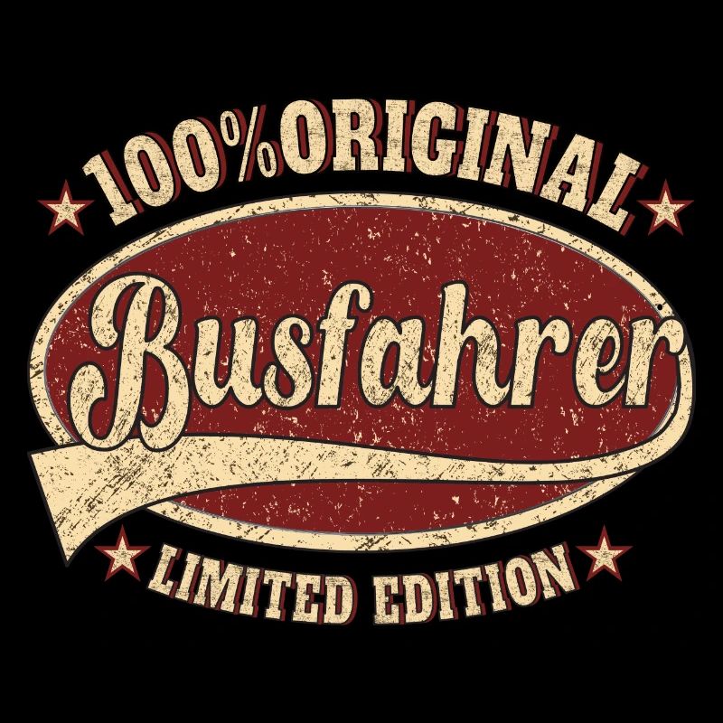 Busfahrer 100% Original Busfahrer