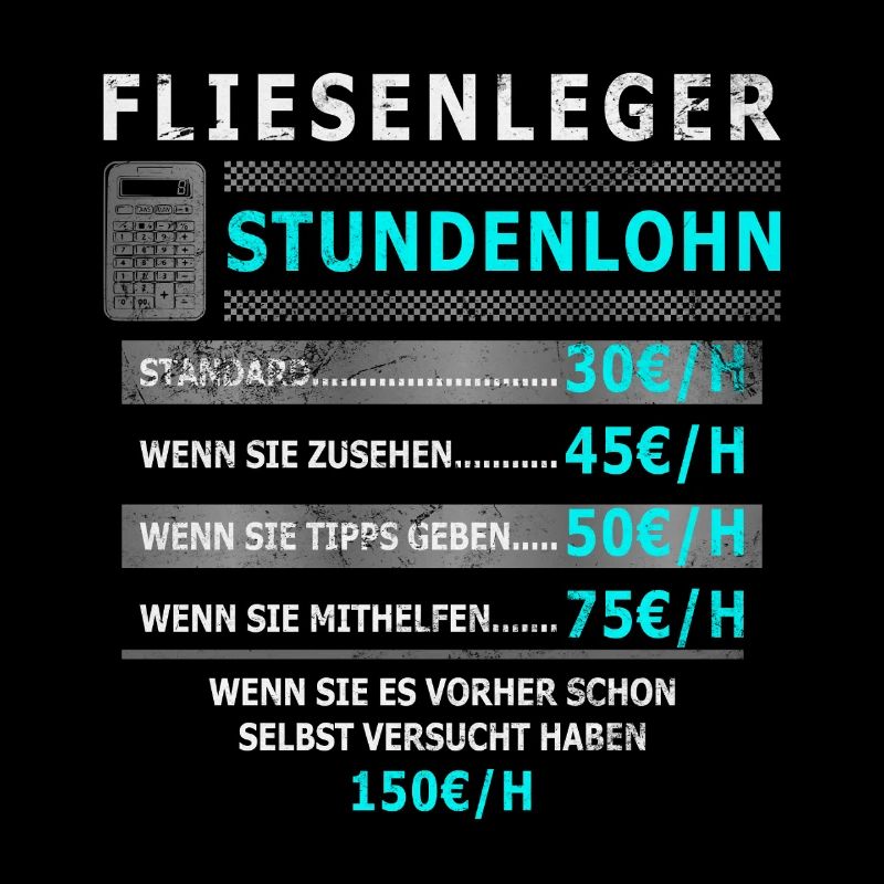 Stundenlohn Fliesenleger - Beruf - Spruch