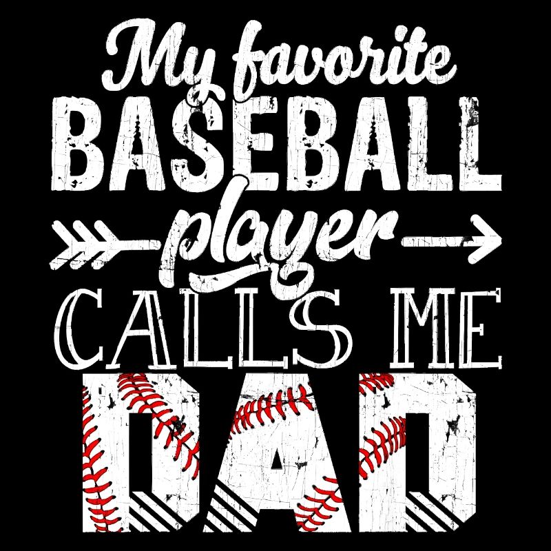Mon joueur de baseball préféré m’appelle papa père