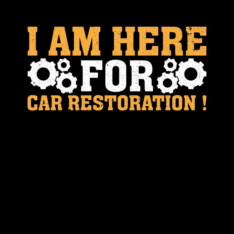 I Am Here For Car Restoration