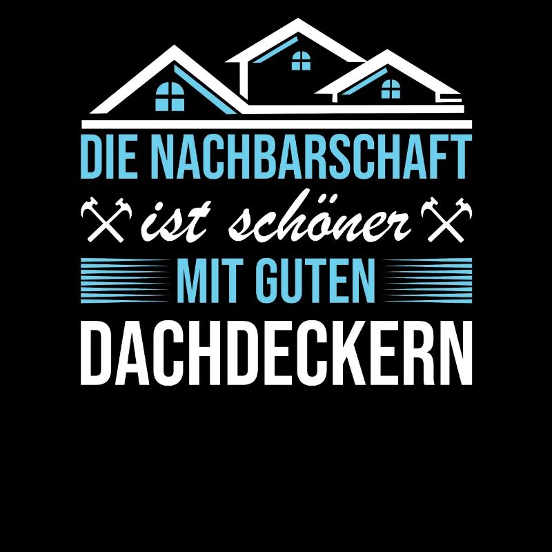 Die Nachbarschaft Ist Schöner Dachdecker