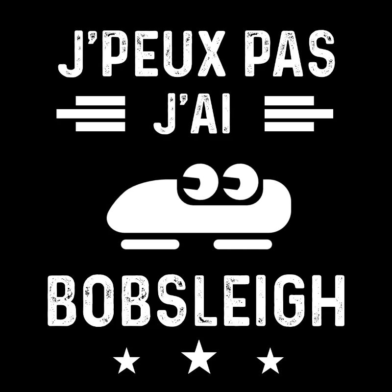 bobsleigher je peux pas j'ai bobsleigh
