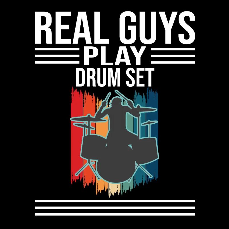 Real Guys Play Drum Set Drummer