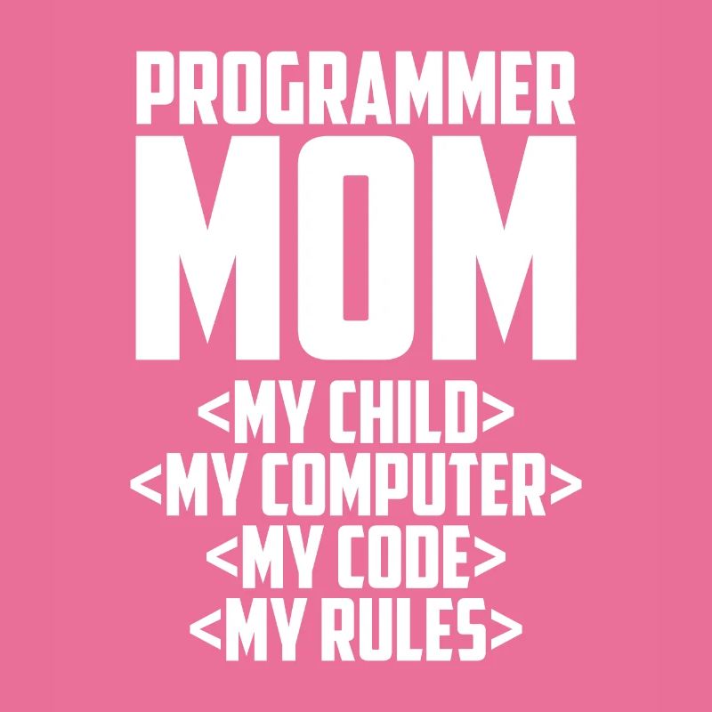 Entwickler Coder Programmierer Mama