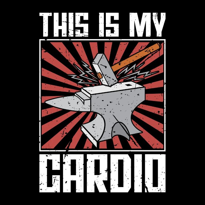 Forging This Is My Cardio Metalworker Blacksmiths
