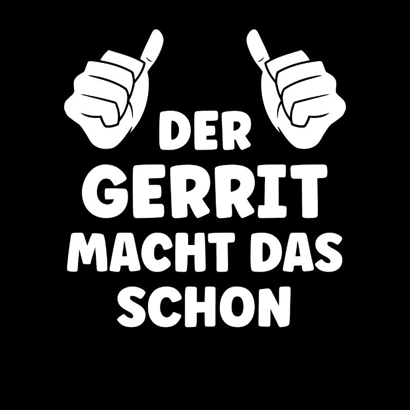 Gerrit Lustiger Spruch Vorname Name Gerrit